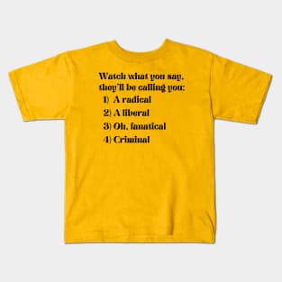 Logical song (watch what you say) Kids T-Shirt